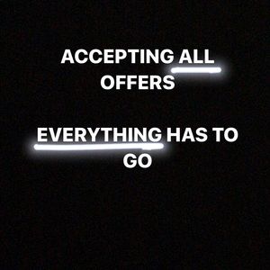 Everything HAS to go
